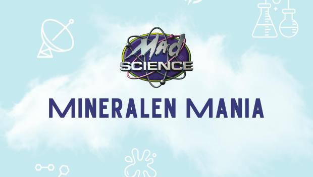 Mad Science: mineralen mania © bib Bree